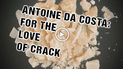 Antoine Da Costa: For the love of crack