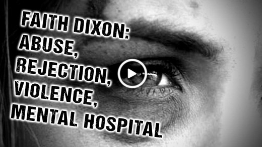 Faith Dixon: Abuse, rejection, violence, mental hospital, crack